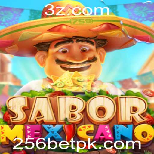 Descubra a Emoção do Jogo SaborMexicano com 256bet